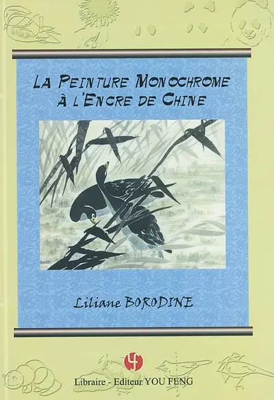 La peinture monochrome à l'encre de Chine selon la méthode millénaire chinoise Xie Yi, en 40 thèmes