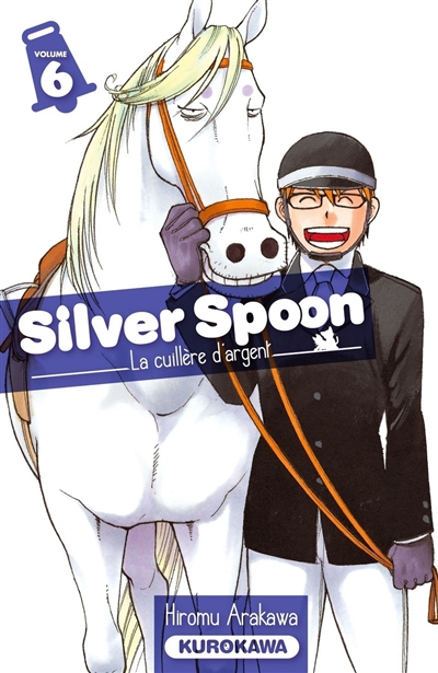 Silver spoon : la cuillère d'argent. Vol. 6