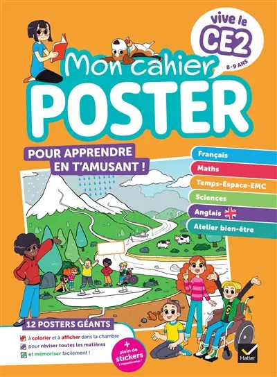 Vive le CE2 : mon cahier poster : toutes les notions clés du programme en un coup d'oeil !