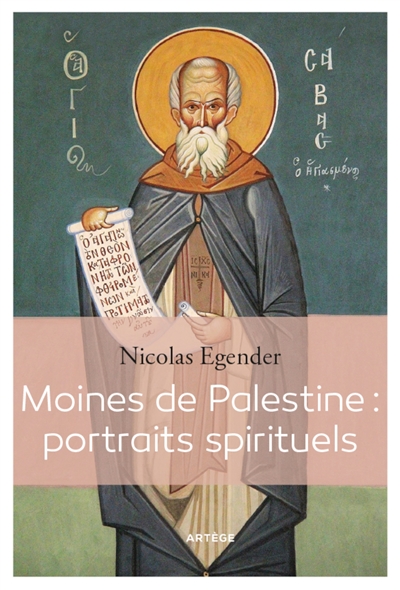 Moines de Palestine : portraits spirituels