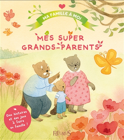 Mes super grands-parents