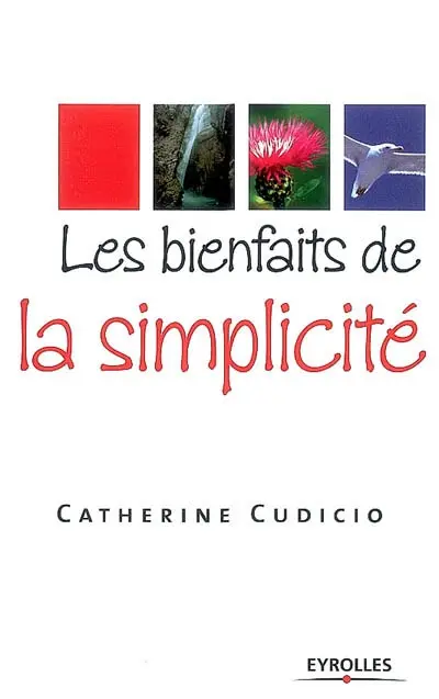 Les bienfaits de la simplicité