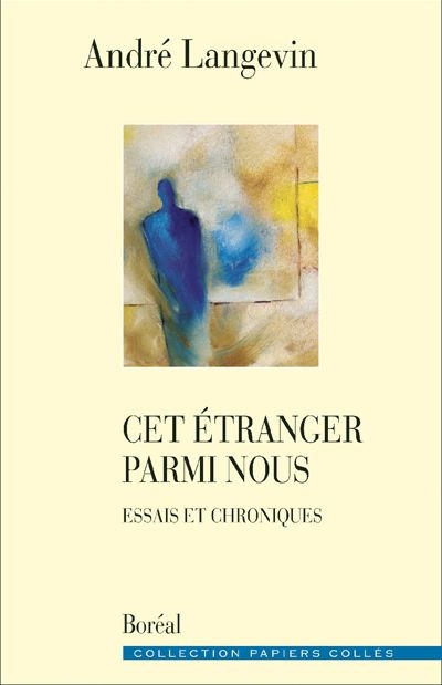Cet étranger parmi nous :...