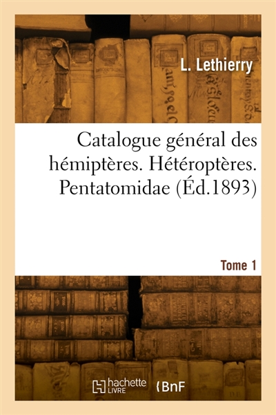 Catalogue général des hémiptères. Hétéroptères. Tome 1. Pentatomidae