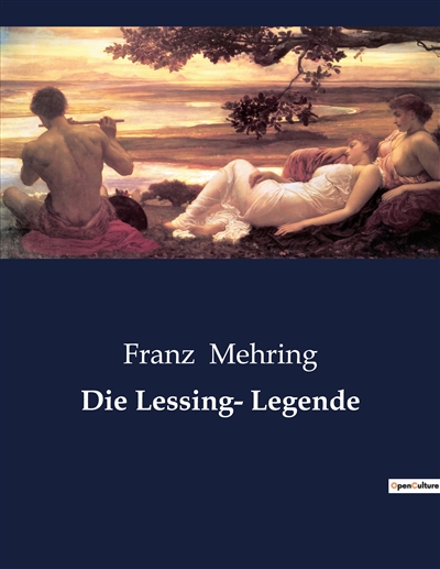 Die Lessing- Legende