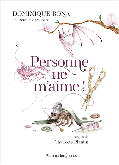 Personne ne m'aime ! : l'araignée aux pattes de fée : et autres contes