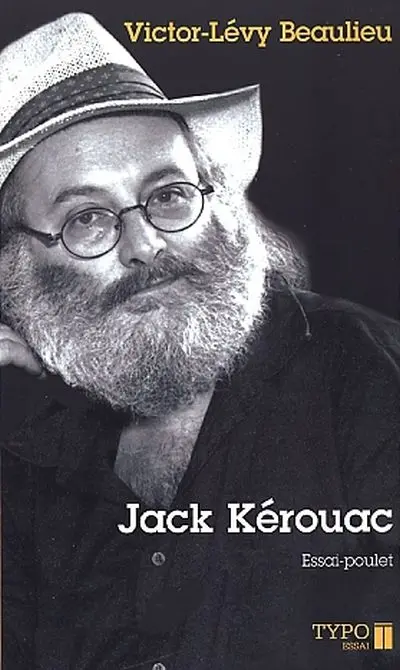 Jack Kérouac : essai-poulet