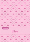 Le cahier d'Elise : Blanc,...