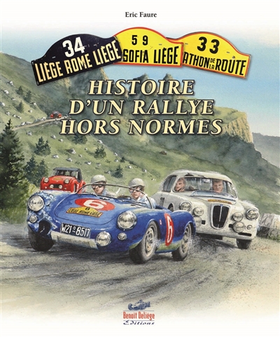 Histoire d'un rallye hors normes