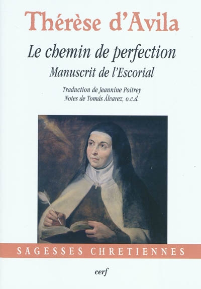 Le chemin de perfection : manuscrit de l'Escorial