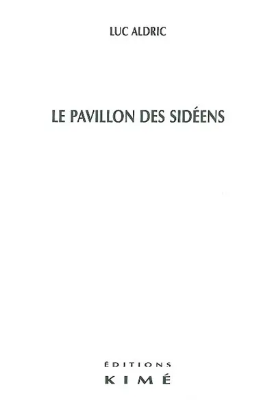 Le pavillon des sidéens