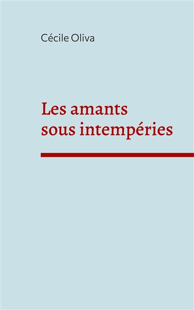 Les amants sous intempéries