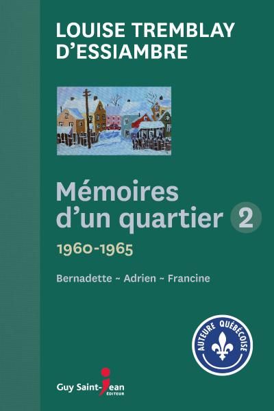 Mémoires d'un quartier. Vol. volume 2 (4-6). Mémoires d'un quartier 2, 1960-1965
