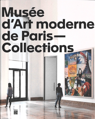 Musée d'art moderne de Paris : collections