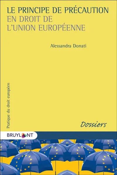 Le principe de précaution en droit de l'Union européenne