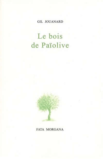 Le bois de Païolive