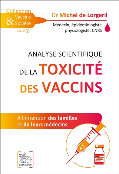 Analyse scientifique de la toxicité des vaccins : à l'intention des familles et de leurs médecins