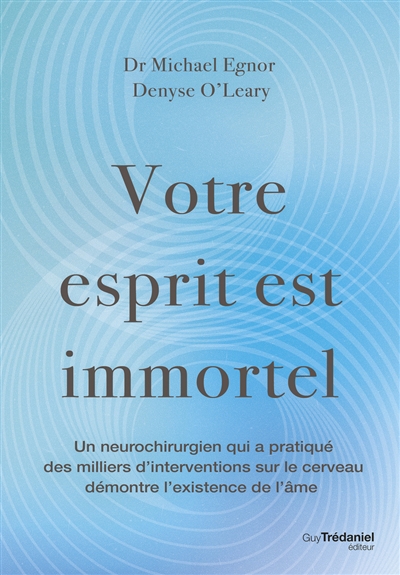 Votre esprit est immortel :...