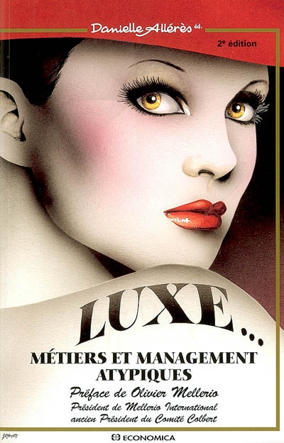 Luxe... : métiers et management atypiques