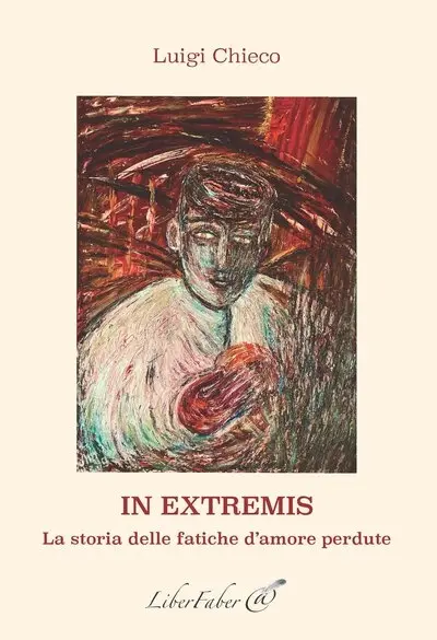 In extremis : la storia della fatiche d'amore perdute