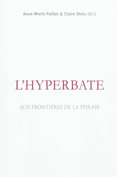 L'hyperbate : aux frontières de la phrase