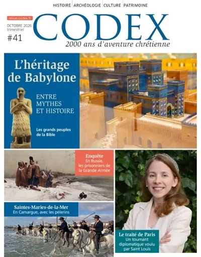Codex : 2.000 ans d'aventure chrétienne, n° 41. L'héritage de Babylone : entre mythes et histoire : les grands peuples de la Bible