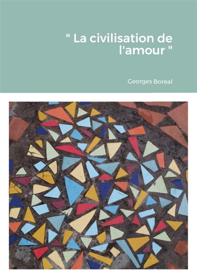  La civilisation de l'amour 