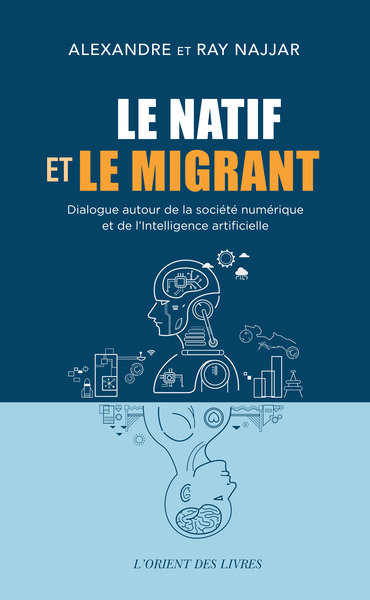 Le natif et le migrant : dialogue autour de la société numérique et de l'intelligence artificielle
