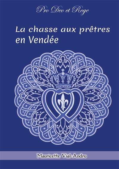La chasse aux prêtres en Vendée : 1793, Vendéens et chouans