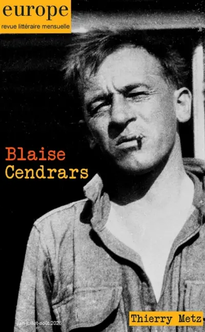Europe, n° 1166-1167-1168. Blaise Cendrars