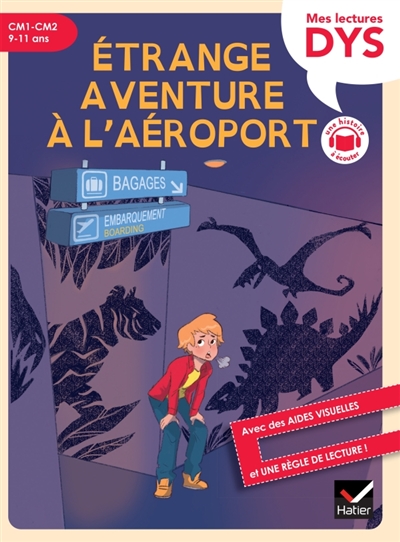 Mes lectures DYS : Étrange aventure à l'aéroport lecture