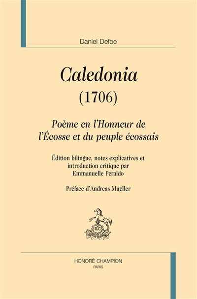 Caledonia (1706) : poème en l'honneur de l'Ecosse et du peuple écossais