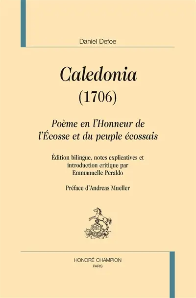 Caledonia (1706) : poème en l'honneur de l'Ecosse et du peuple écossais