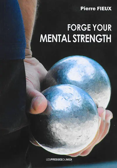 Forge your mental strength