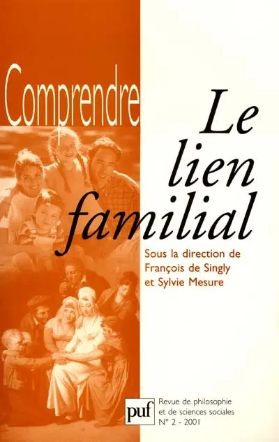 Comprendre, n° 2. Le lien familial