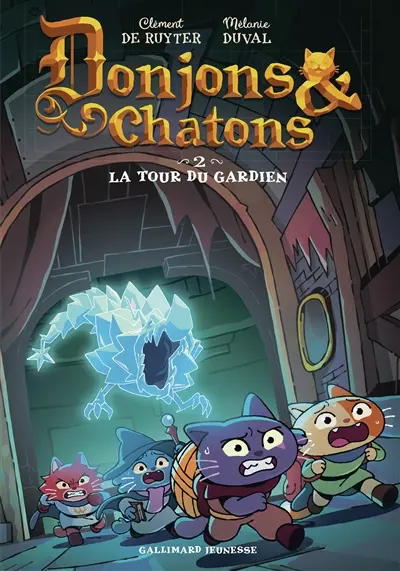 Donjons et chatons. Vol. 2. La tour du gardien