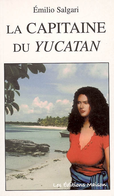 La capitaine du Yucatan