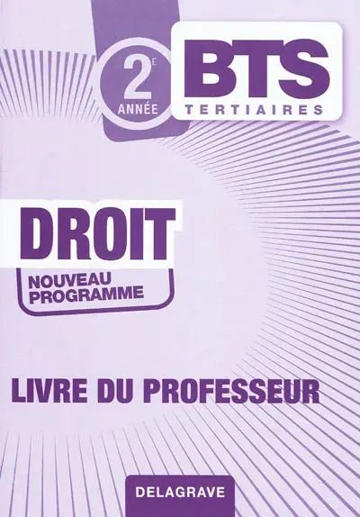 Droit BTS 2e année : livre du professeur