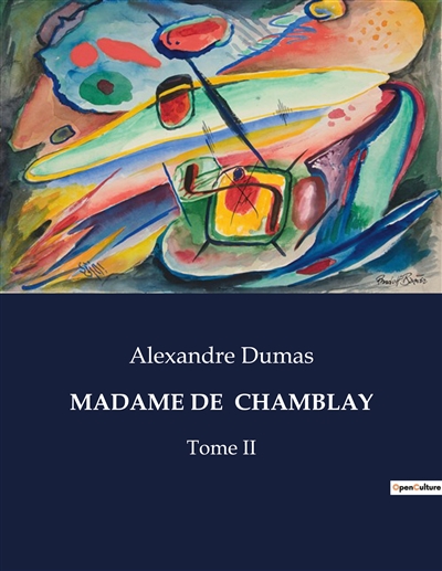 MADAME DE CHAMBLAY : Tome II