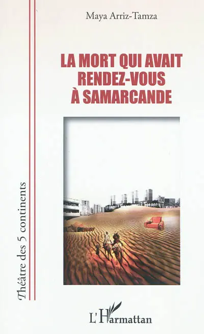 La mort qui avait rendez-vous à Samarcande