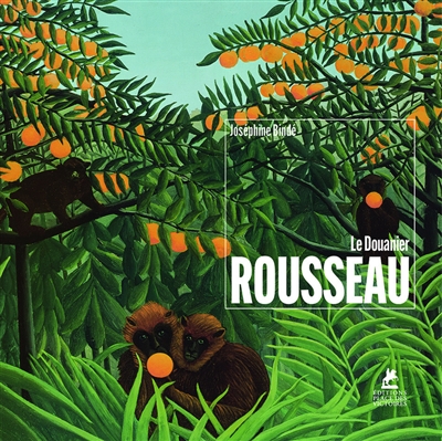 Le Douanier Rousseau