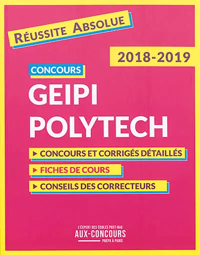 Concours Geipi Polytech : 2018-2019 : réussite absolue