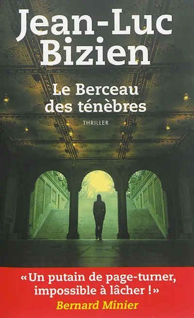 La trilogie des ténèbres. Vol. 3. Le berceau des ténèbres : thriller