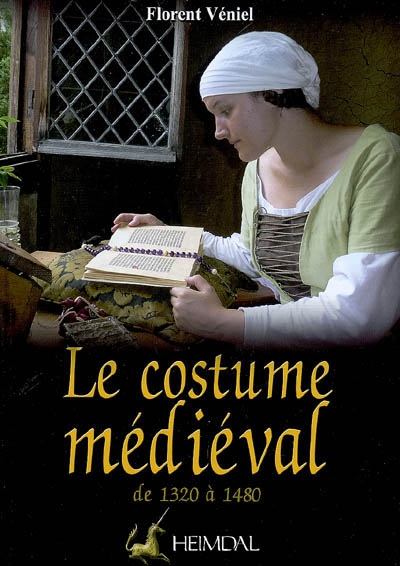 Le costume médiéval : la coquetterie par la mode vestimentaire, XIVe et XVe siècles