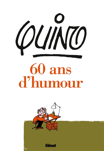 Quino : 60 ans d'humour