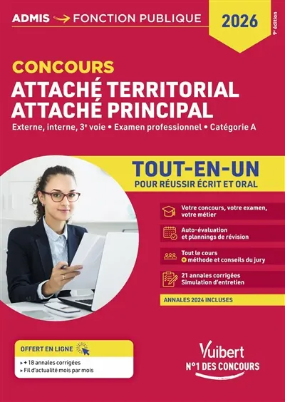 Concours attaché territorial, attaché principal : externe, interne, 3e voie, examen professionnel, catégorie A : tout-en-un pour réussir écrit et oral, 2026