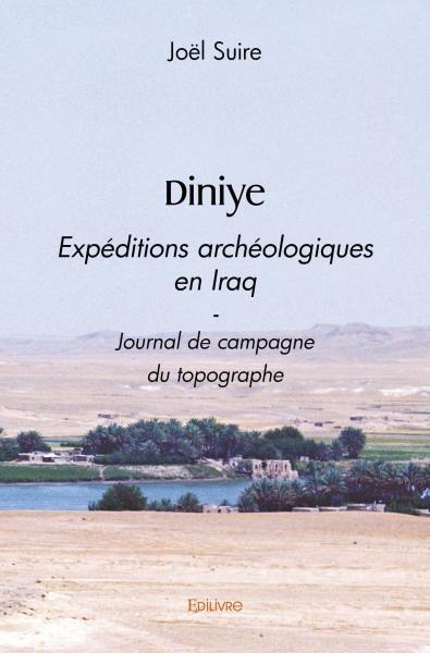 Diniye : Expéditions...