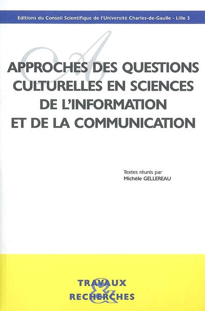 Approches des questions culturelles en sciences de l'information et de la communication
