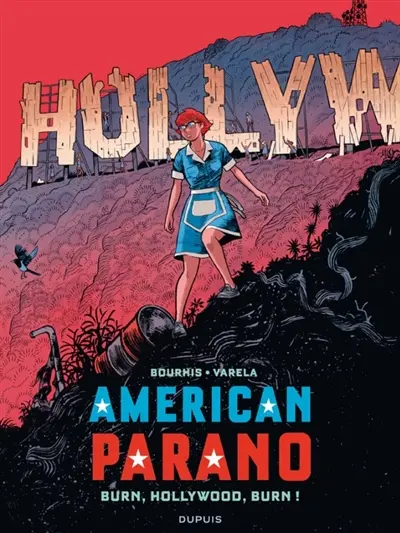 American parano. Vol. 4. Burn, Hollywood, burn!