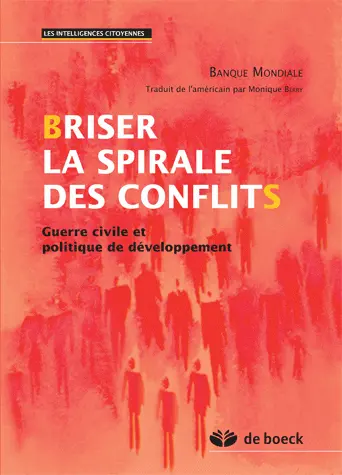 Briser la spirale des conflits : guerre civile et politique de développement